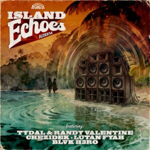 Island Echoes Riddim
